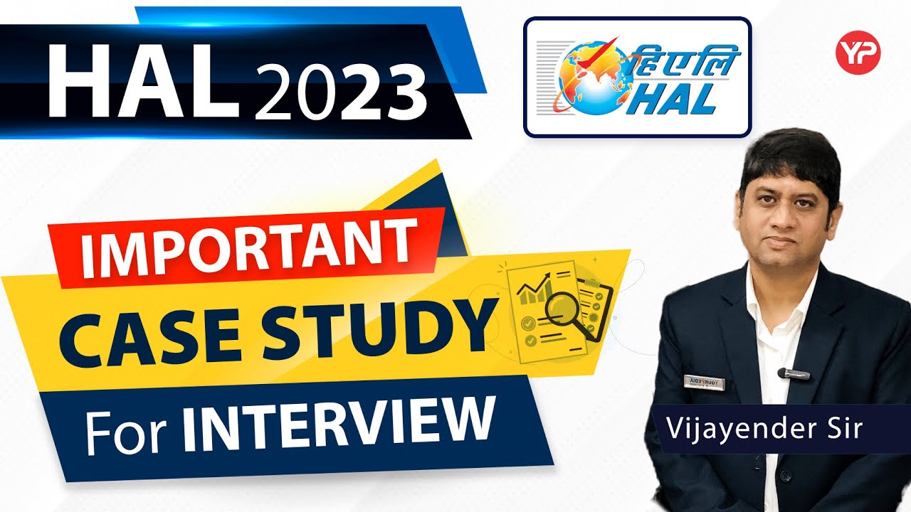 Important Case Study for HAL interview | Preparation & guidance Interviews of HAL