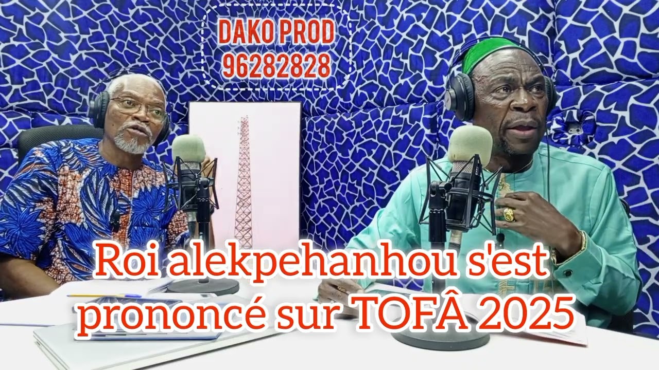 Roi alekpehanhou s'est prononcé sur TOFÂ 2025
