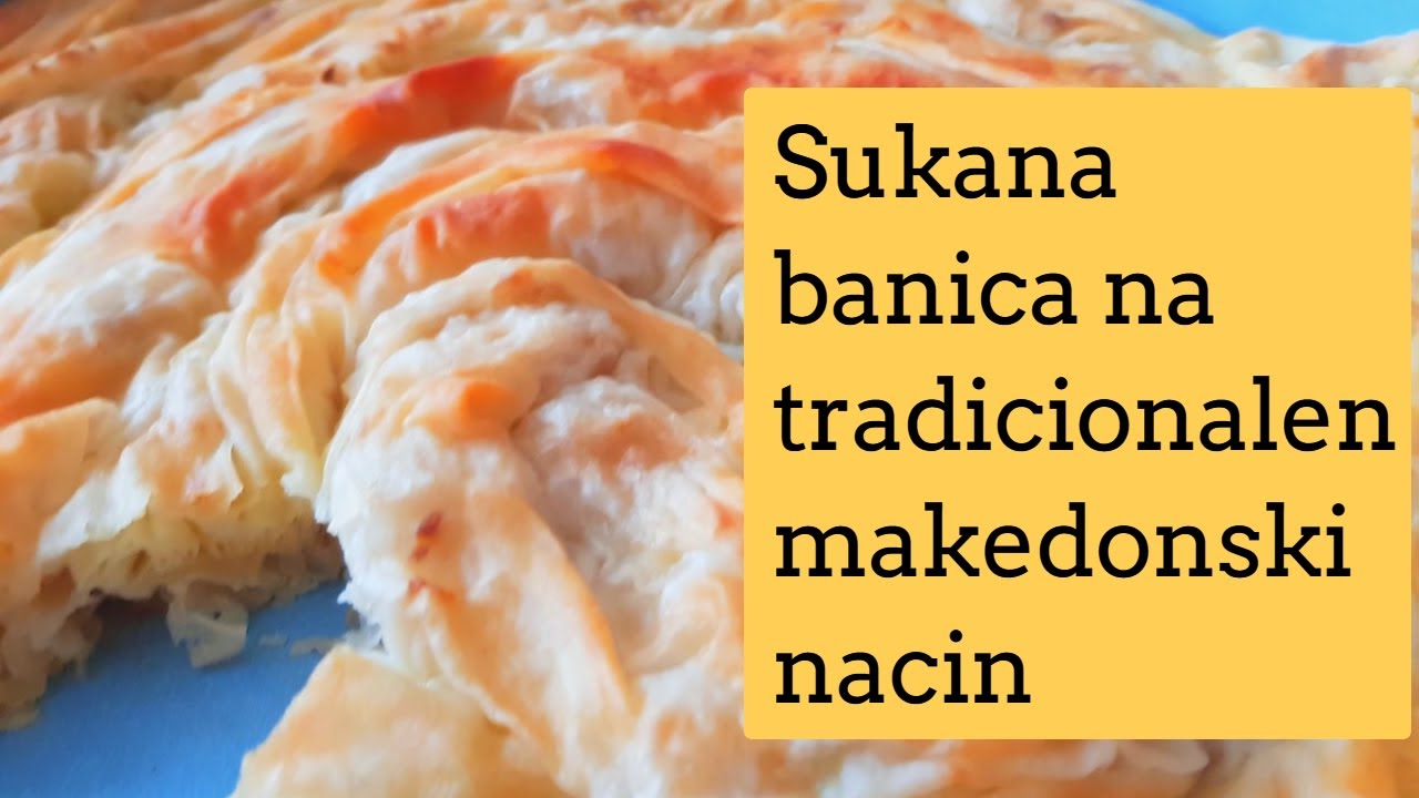 Sukana banica na Makedonski tradicionalen nacin