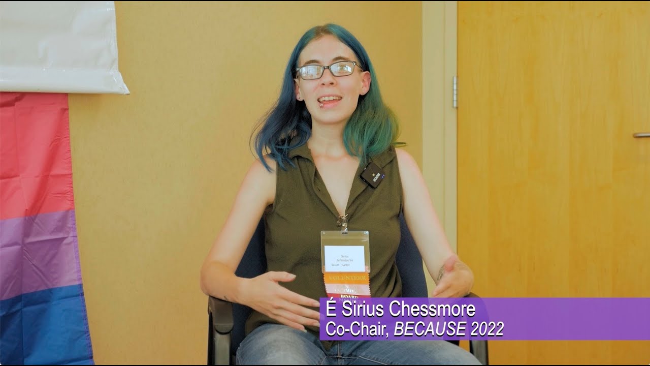BiCities! #306 É Sirius Chessmore @ BECAUSE Conference 2022