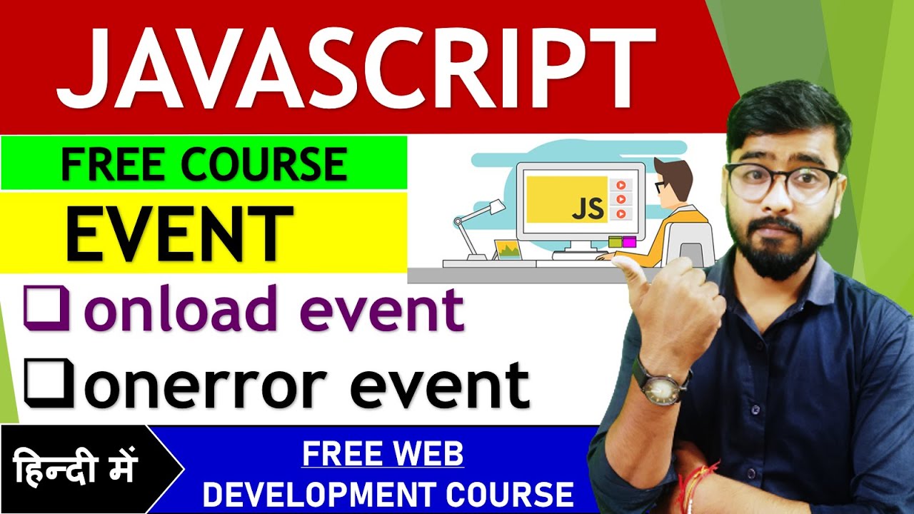Onload and Onerror event in Javascript | Javascript Tutorial | by Rahul Chaudhary