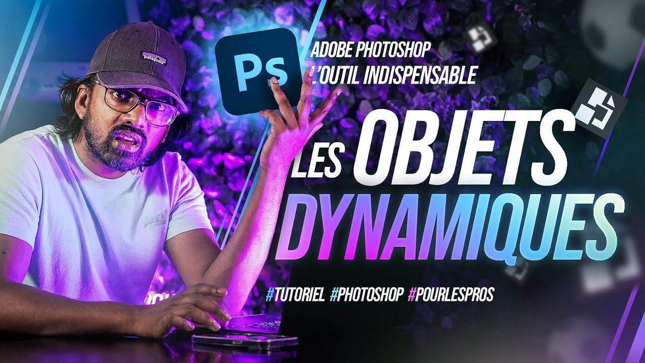 Photoshop - Les objets Dynamiques - La fonction INDISPENSABLE 🚀
