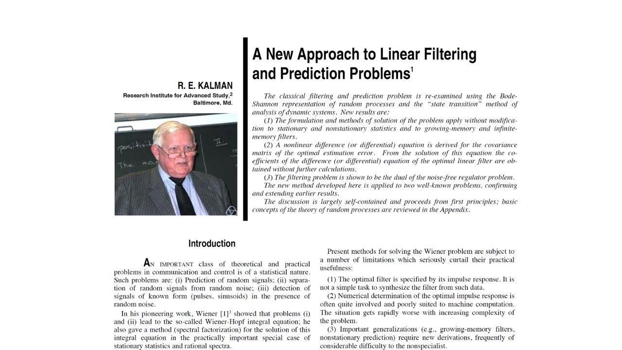 Rudolf Kalman Derives the Kalman FIlter