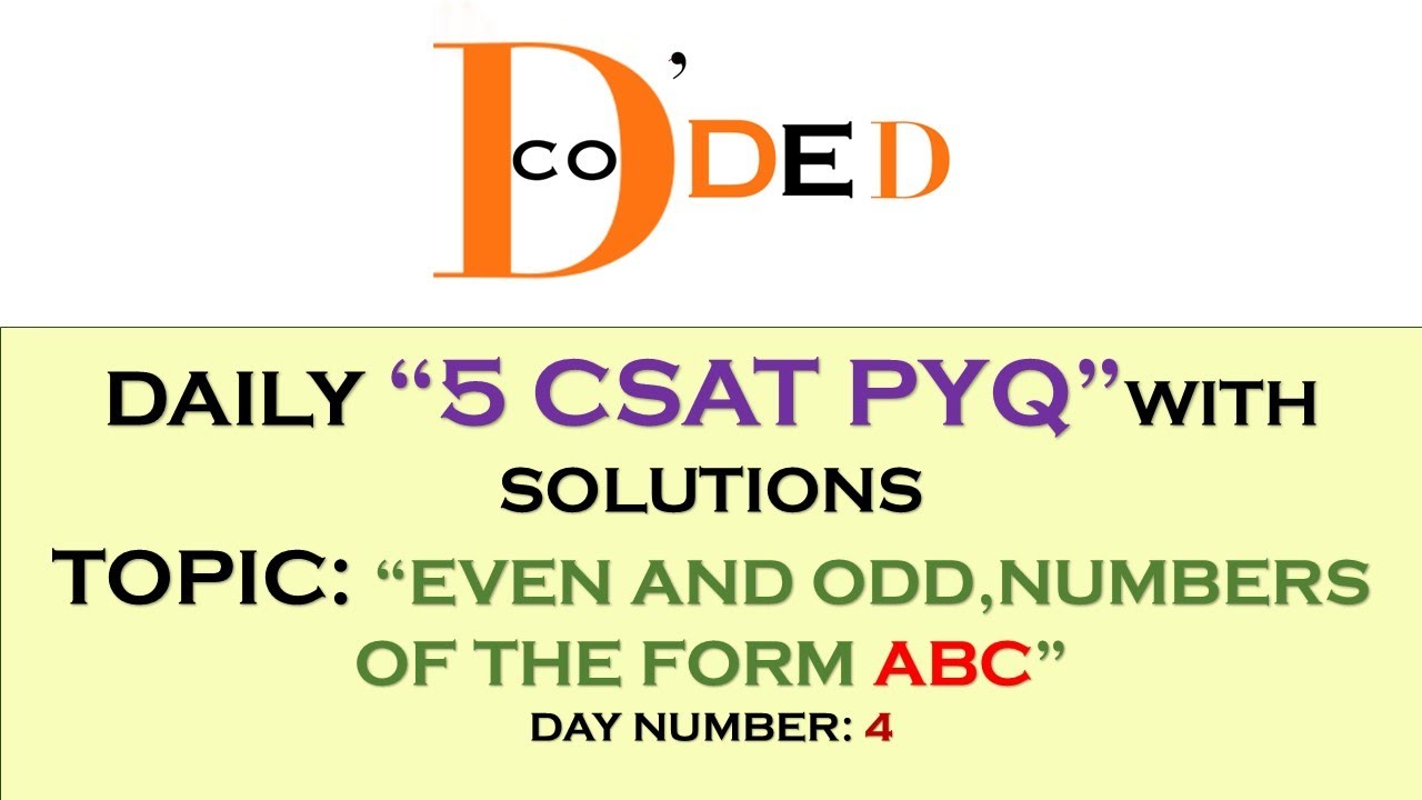 EVEN AND ODD NUMBERS DAILY 5 CSAT PYQ SOLUTION, HOW TO SOLVE EVEN AND ODD NUMBERS QUESTIONS FOR CSAT