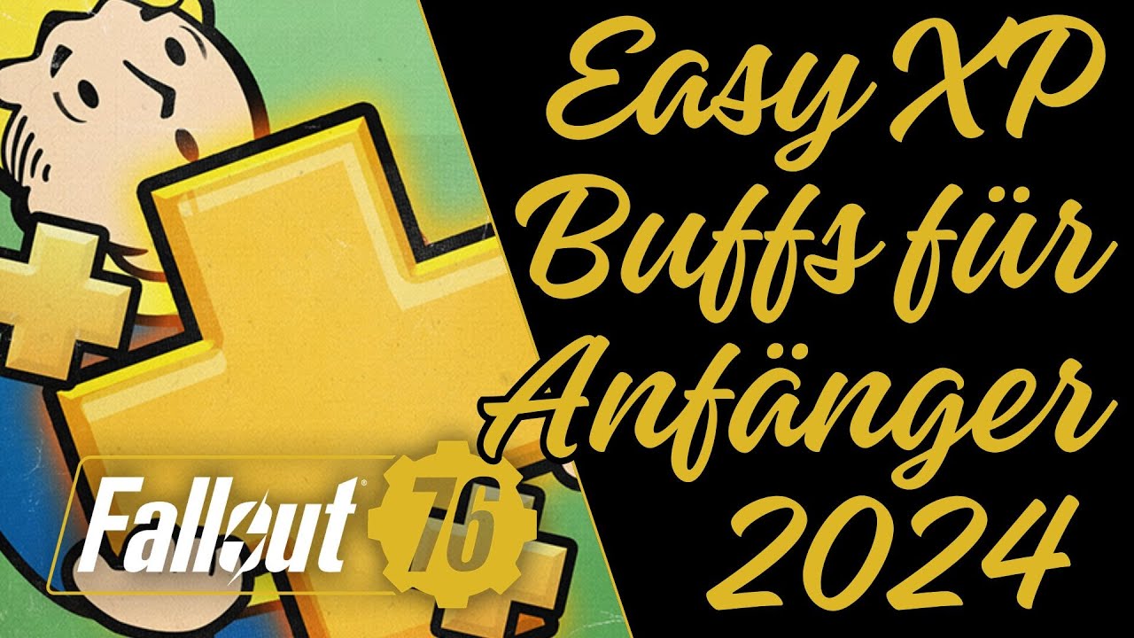 Fallout 76 - XP Buffs für den Anfang und Midgame!