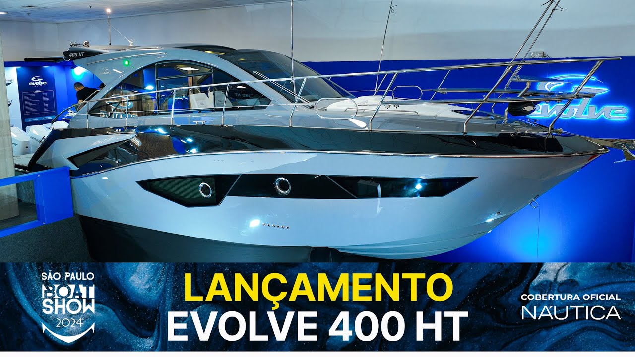 Lançamento Evolve 400 HT com motor de popa | São Paulo Boat Show 2024 | NÁUTICA