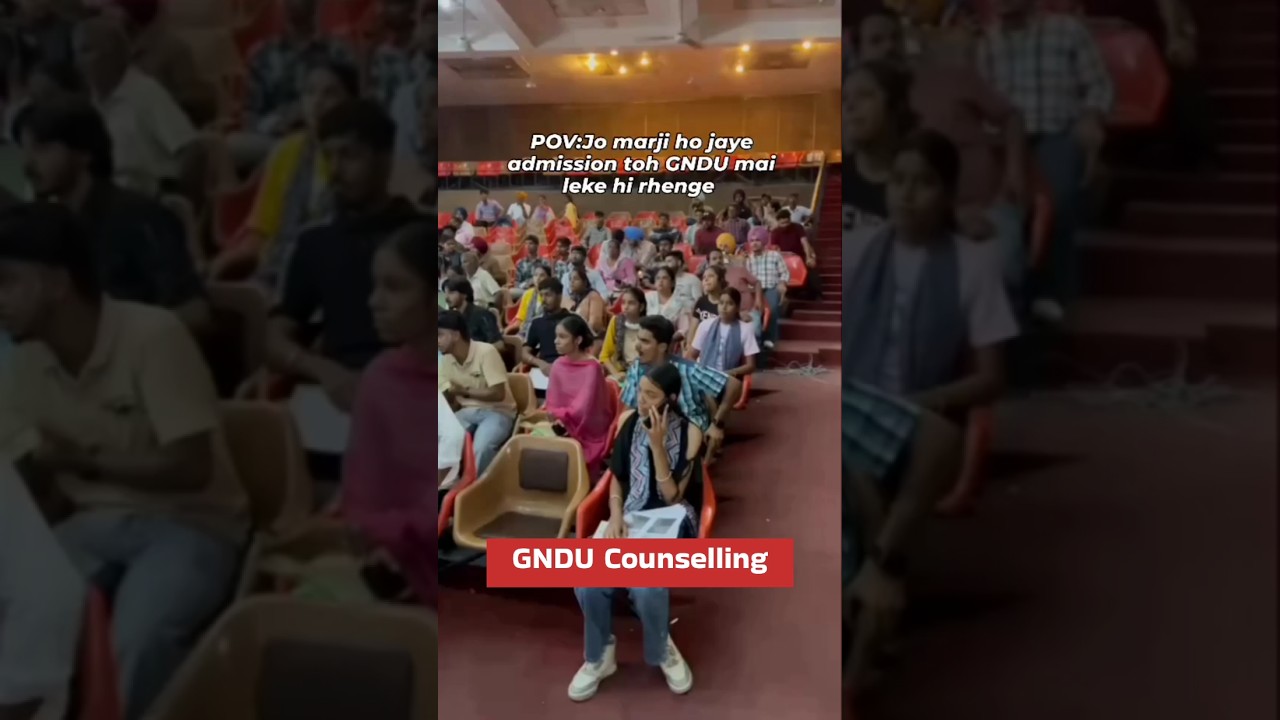 GNDU Counselling 2026 | Gndu University Amritsar | Gndu Admission 2026 | Gndu Entrance Exam 2026