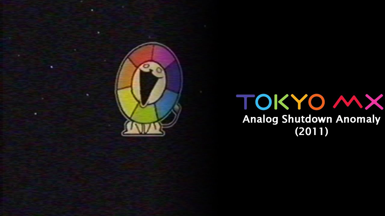 Tokyo MX Analog Shutdown Anomaly (2011)