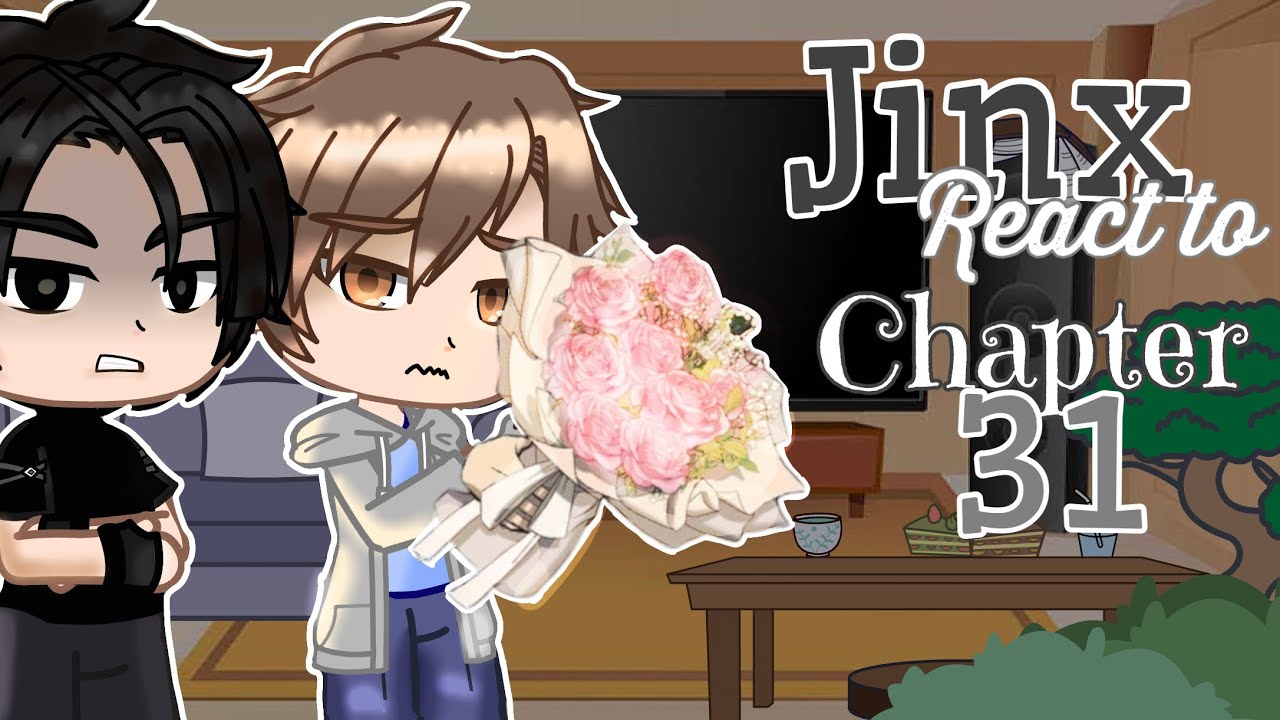 Jinx Bl Manhwa react to chapter 31 ~Gacha React~ SPOILERS! ~ #gachaclub