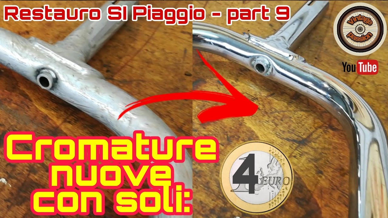 Restauro Totale SI Piaggio -Part 9- restauro cromature e avantreno