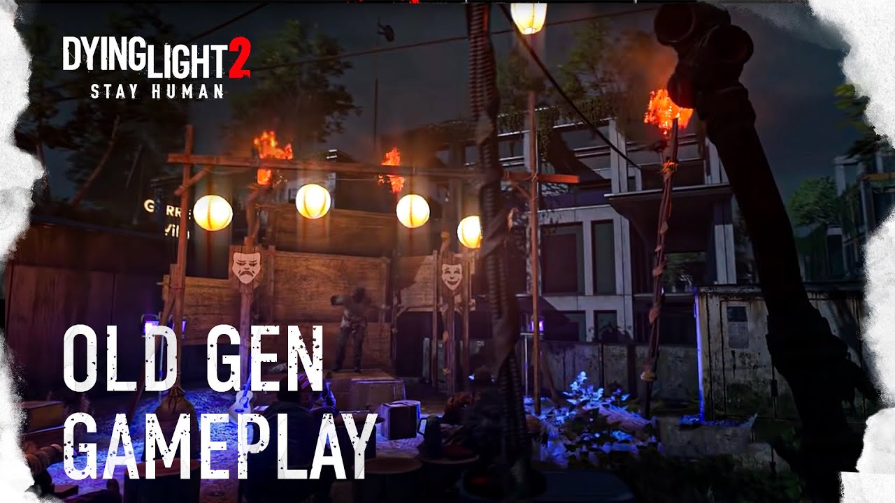 Dying Light 2 Stay Human Old Gen Console Gameplay