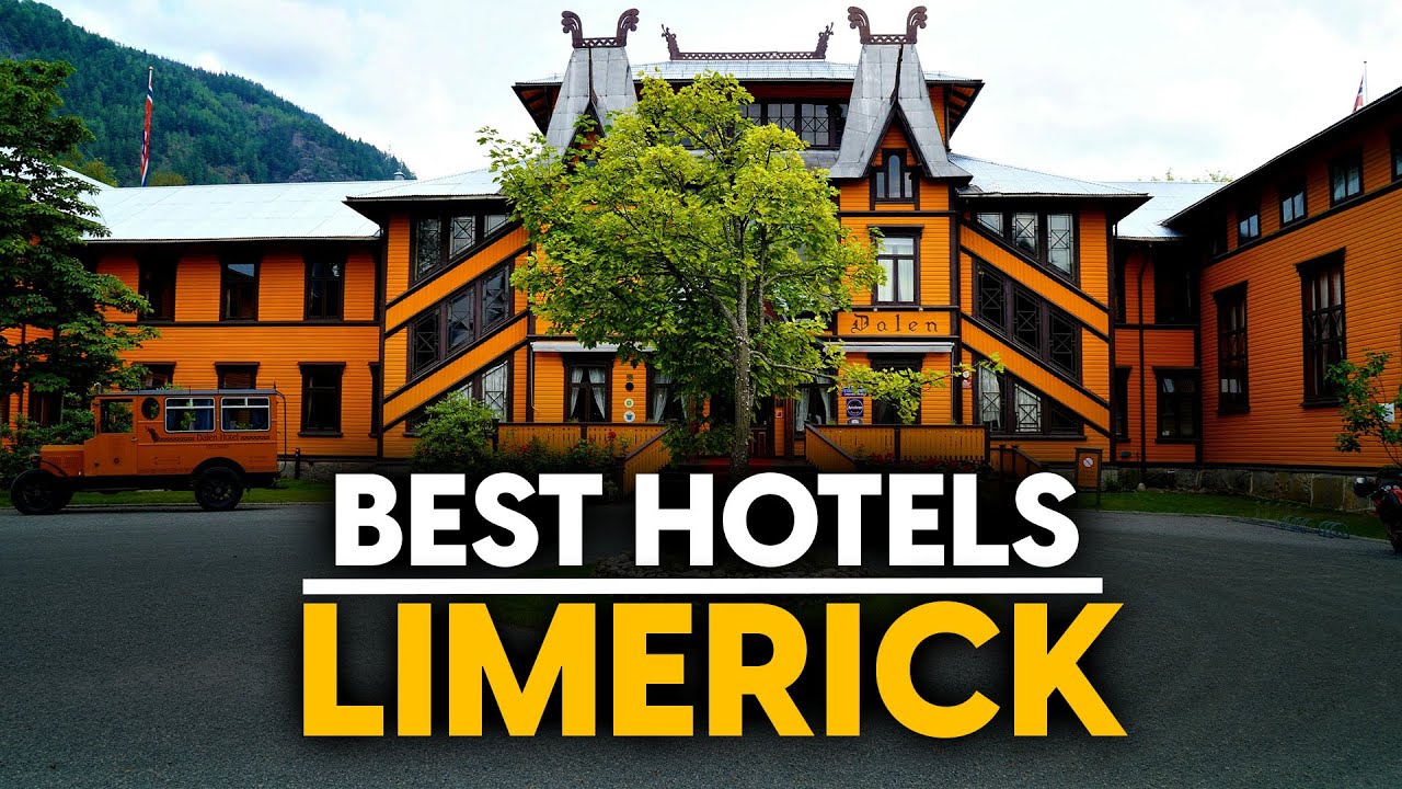 Best Hotels In Limerick, Ireland - Top 5 Picks For Any Budget