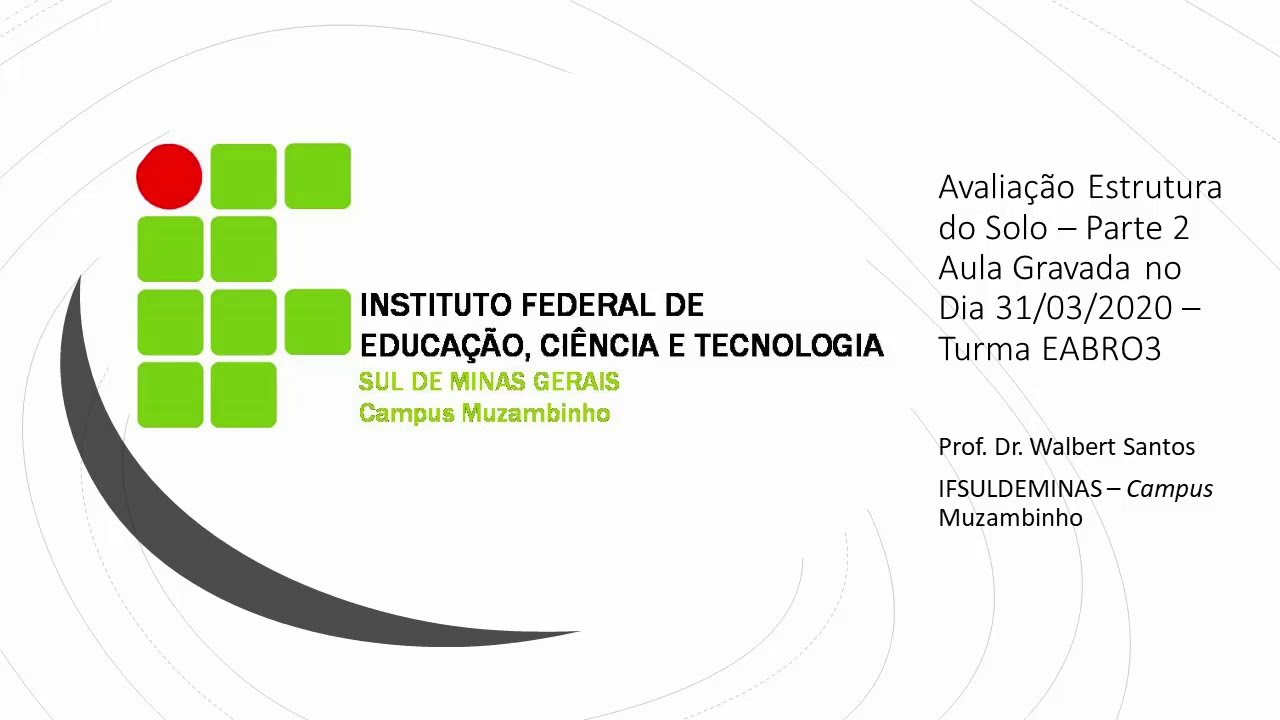 Avaliação da Estrutura - Parte 2 - Densidade do Solo, Densidade de Partícula, Volume Total de Poros