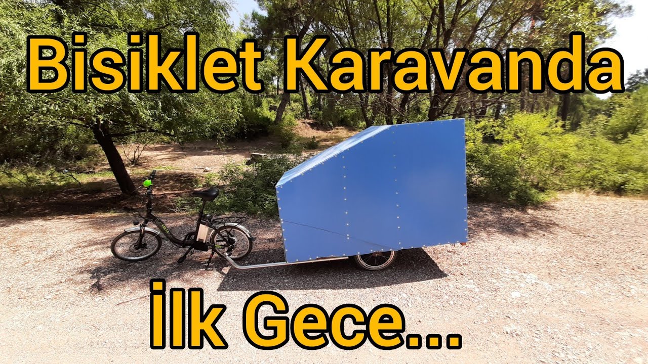 Bisiklet Karavanda İlk Gece, İlk Uyku... #26