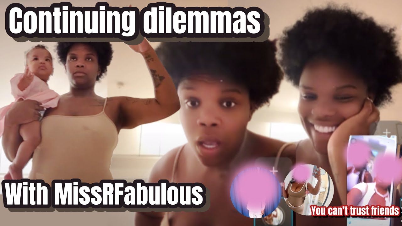 Continuing with Dilemmas with Miss R Fabulous | Choose Your Friends Wisely... 👀💬