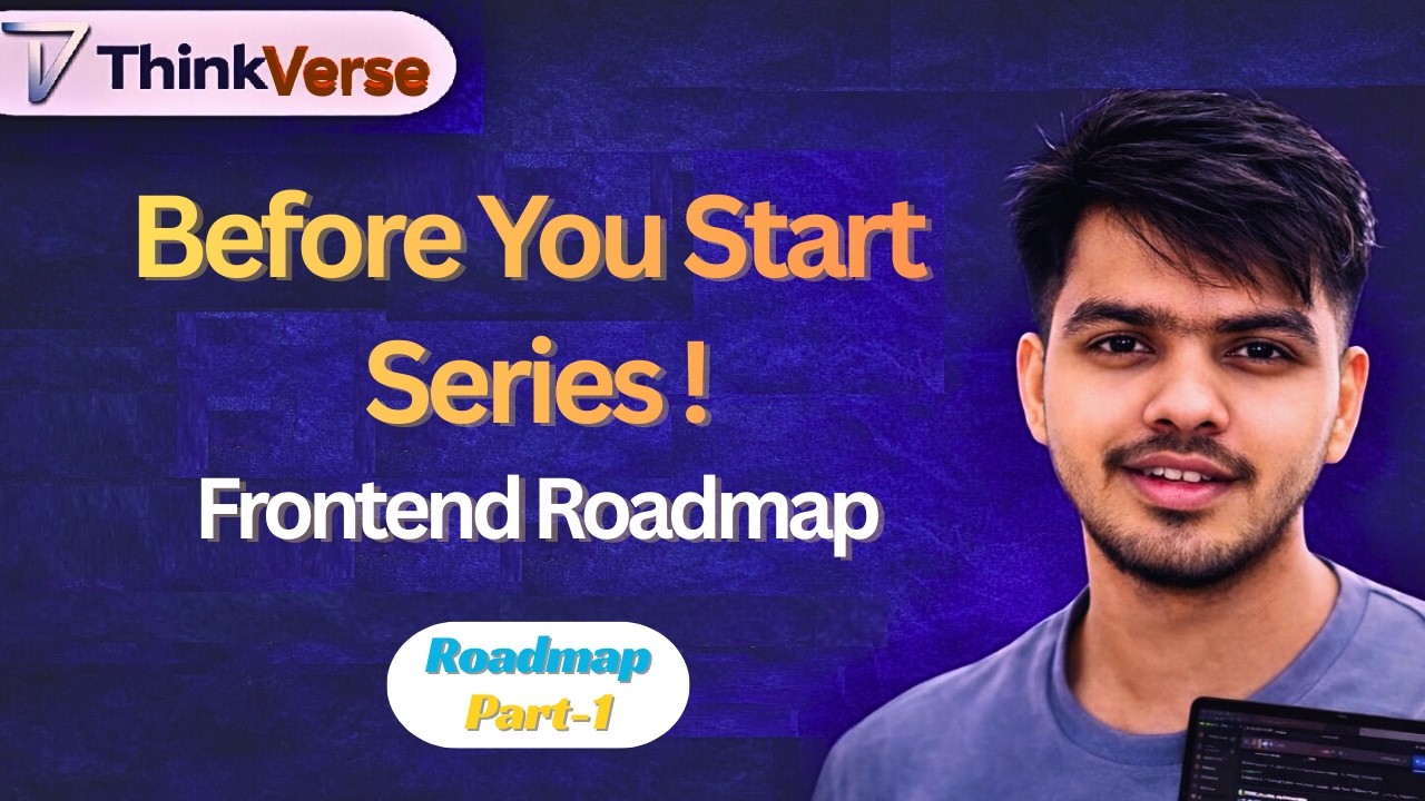 Full Stack Roadmap Part 1: What to Cover Before You Start | JS Basics Included