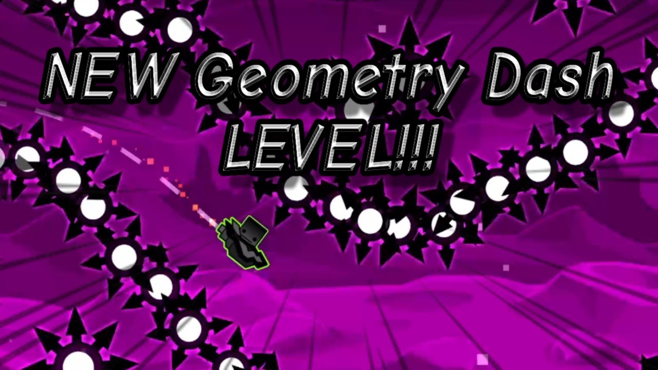 New Geometry Dash Level!!!