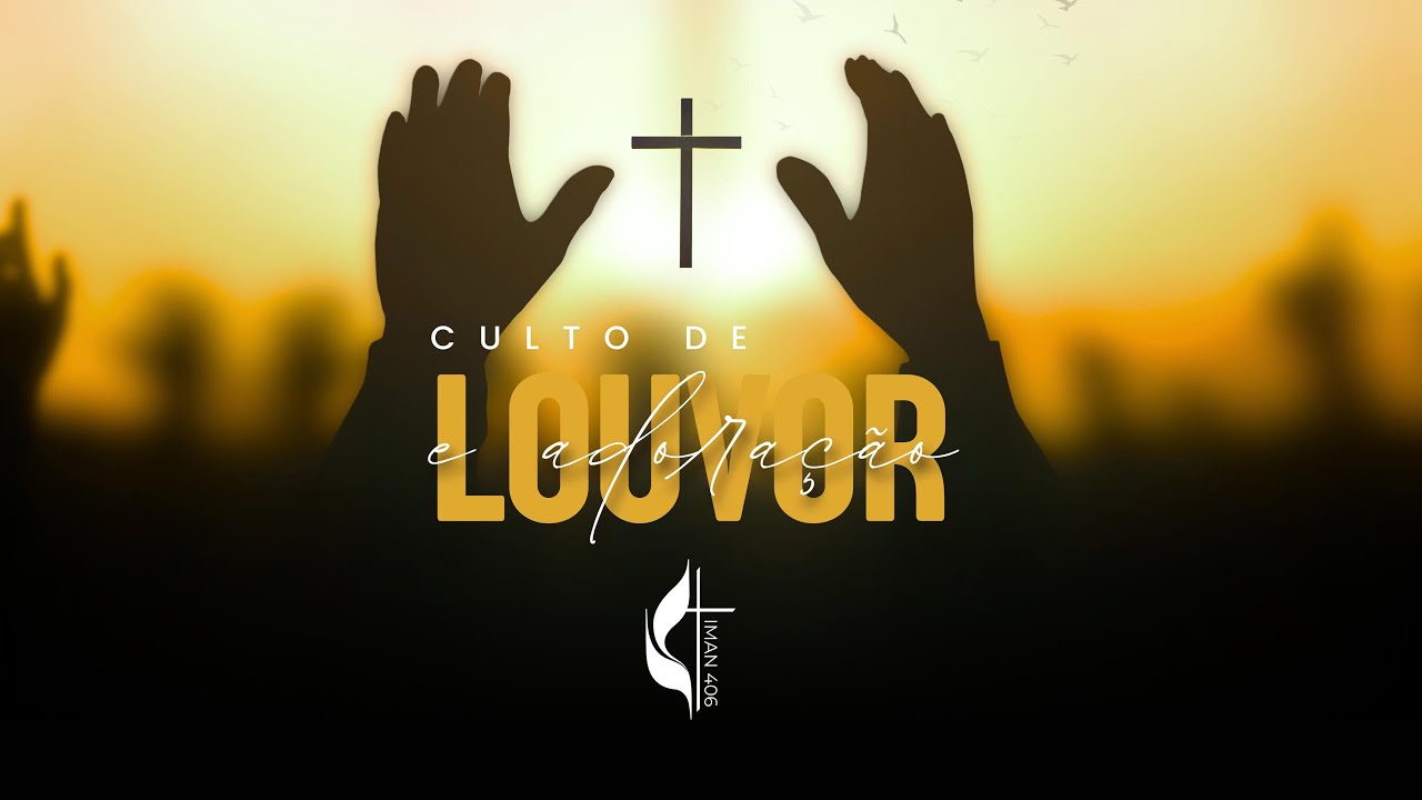 Culto de Louvor e Adoração- 25/01/2026