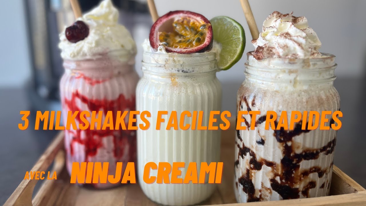 3 IDÉES DE MILKSHAKES 🥤AVEC LA NINJA CREAMi 🍦