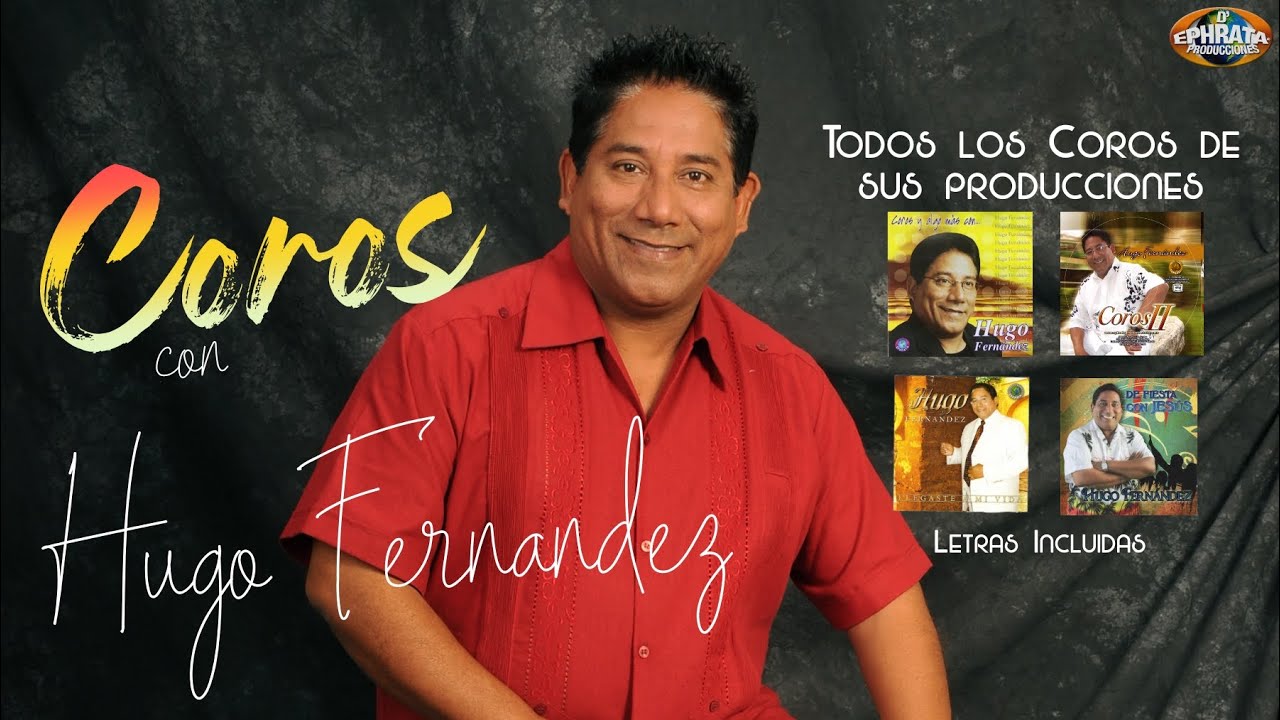 Coros con Hugo Fern&aacute;ndez