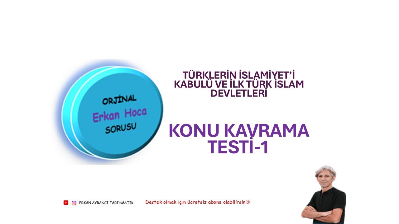 BANKO TARİH-TÜRK İSLAM DEVLETLERİ KONU KAVRAMA TESTİ-1+PDF ERKAN AYRANCI-2026