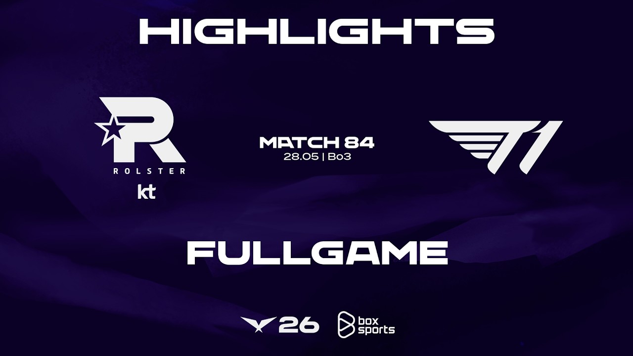 FULL HIGHLIGHTS KT vs T1 | MATCH 84 | 2026 LCK | 05.28.2026