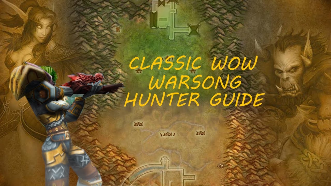 Traque - Classic WoW Hunter WSG PvP Guide