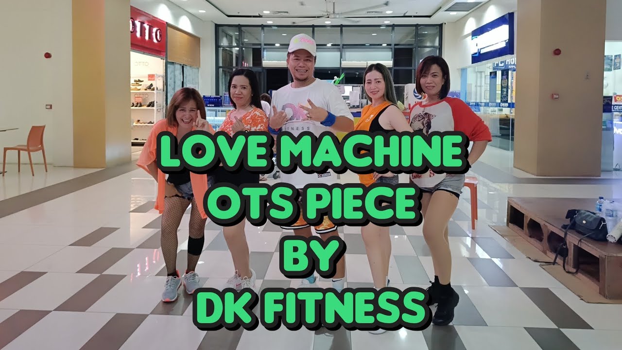 LOVE MACHINE|OTS PIECE|BY|DK FITNESS