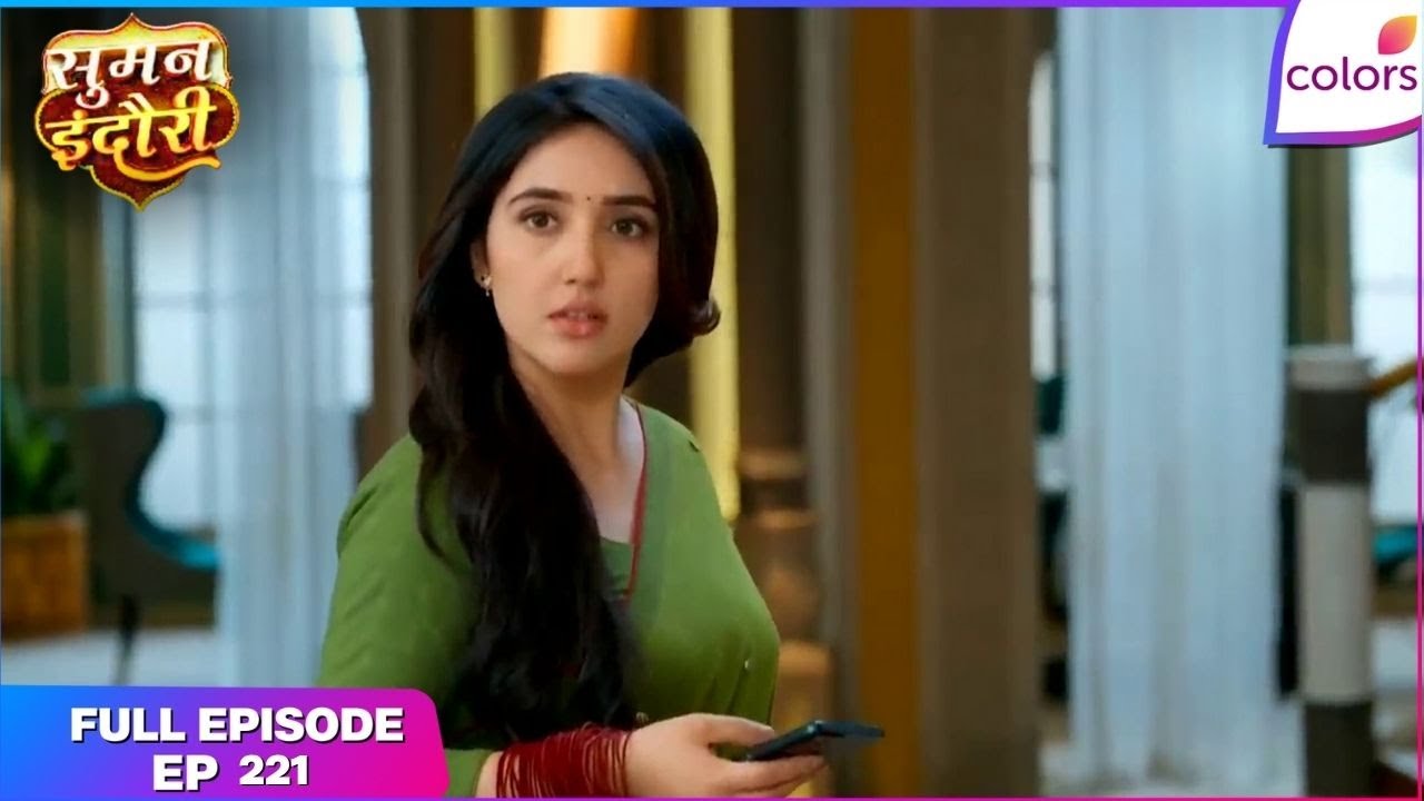 Suman Indori | Full Ep. 221 | Teerth Agrees to Marry Kritika | Colors TV