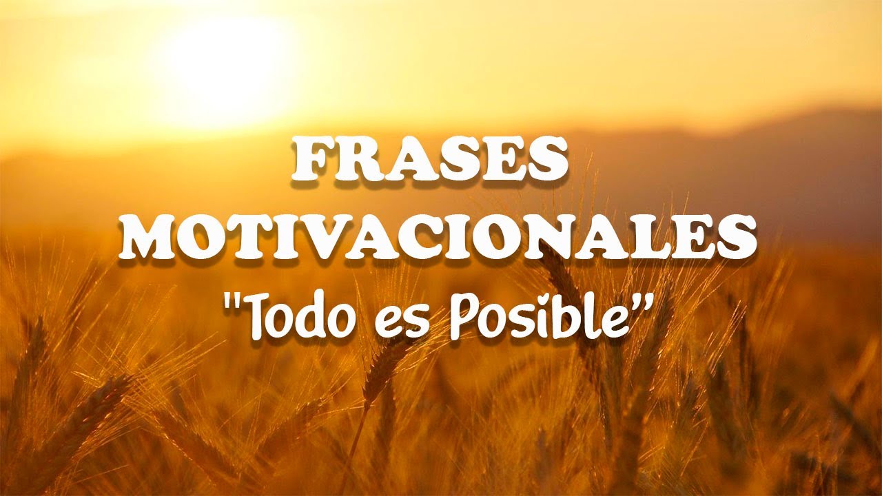 10 Frases Motivacionales fe y exito