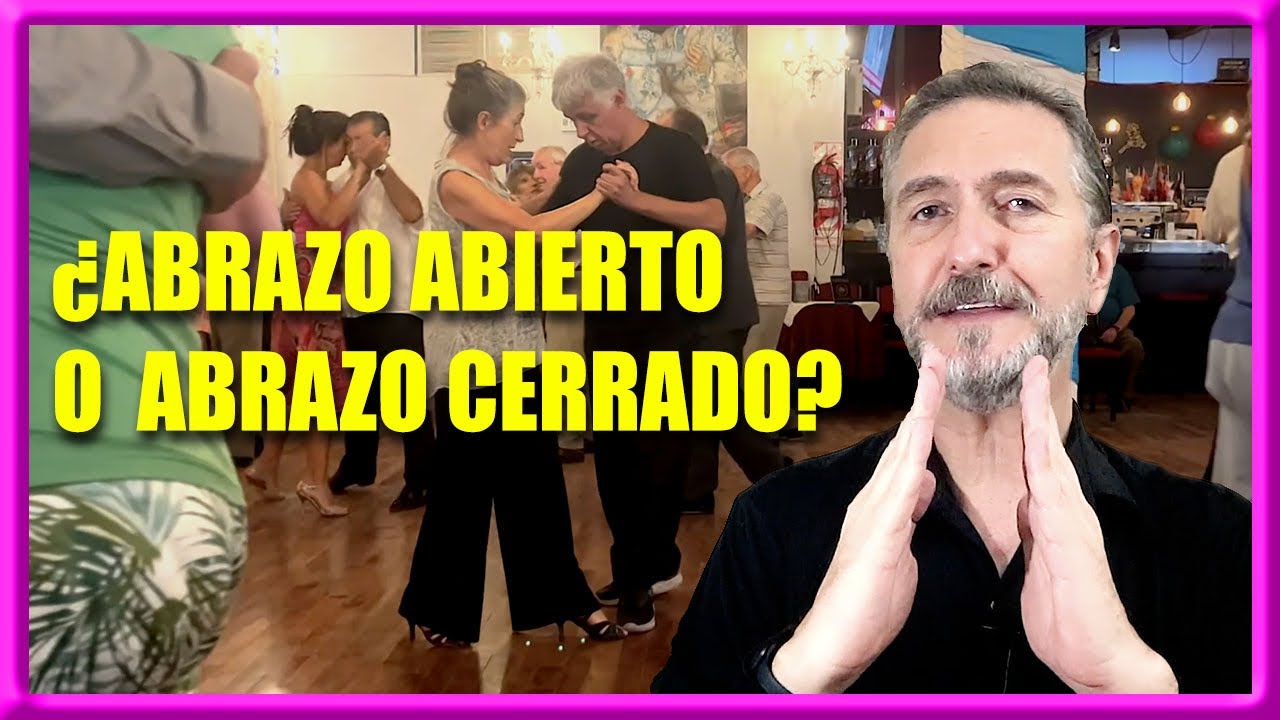 🤗 ¿BAILAR TANGO CON ABRAZO ABIERTO O CON ABRAZO CERRADO? | Cultura de milonga