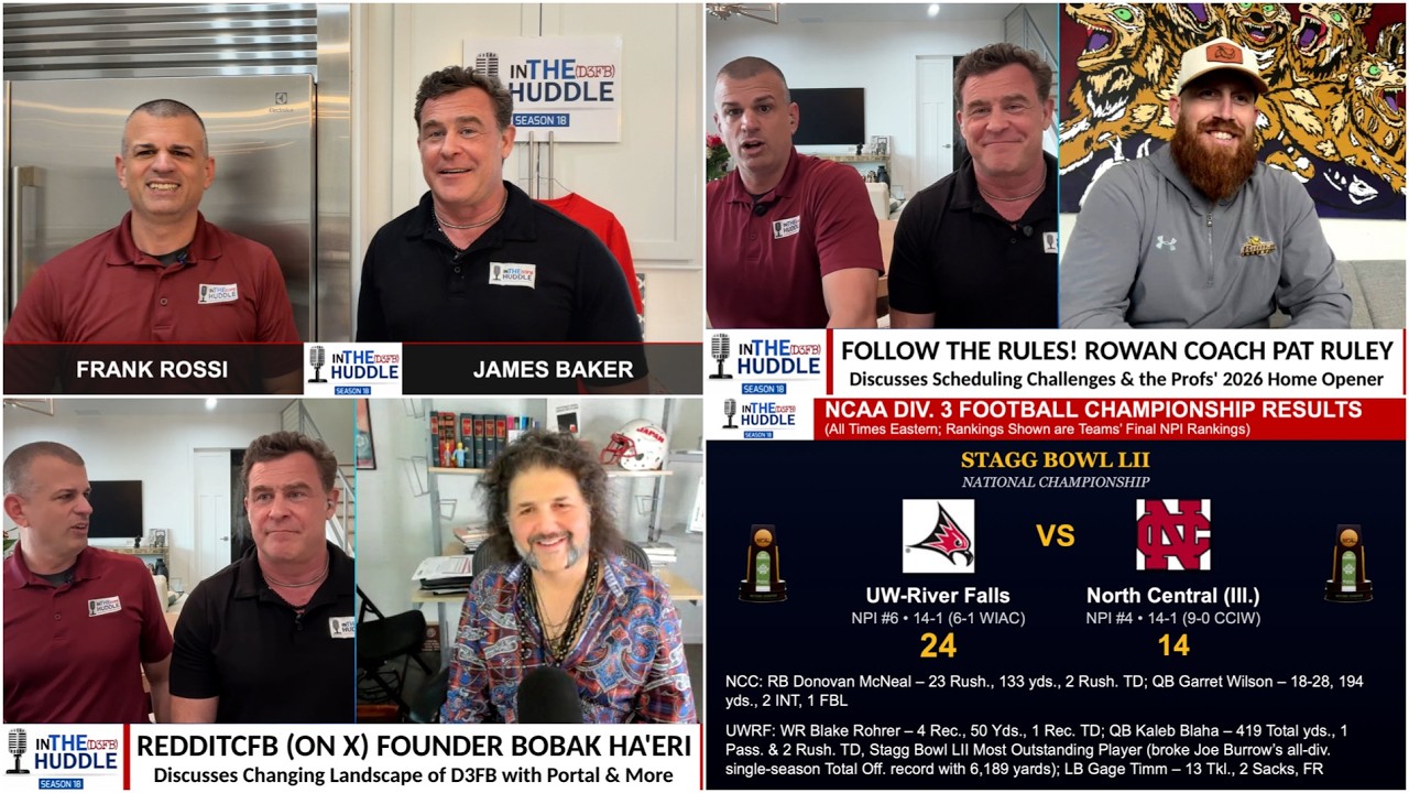 “In the (D3FB) Huddle” (S18E43) - Season Finale; Rowan’s Pat Ruley & RedditCFB’s Bobak Ha’Eri