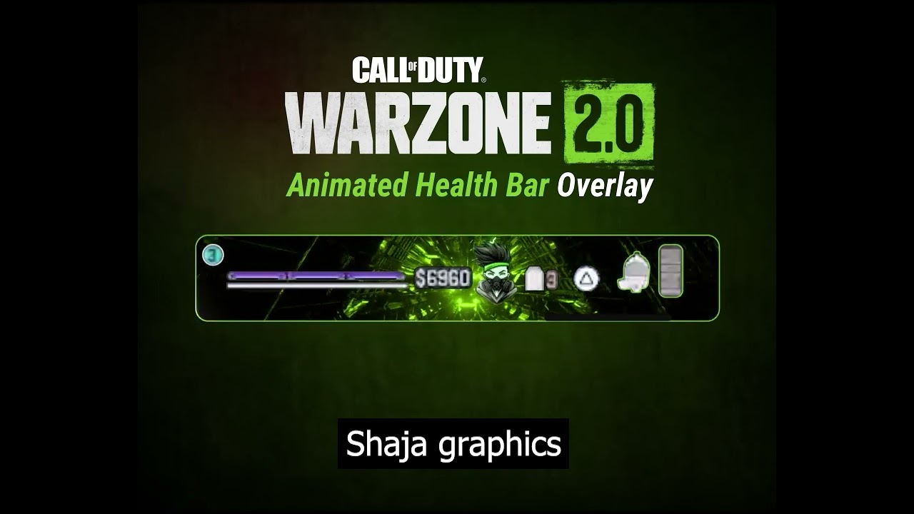 Latest Warzone 2.0 Custom Animated Health Bar Overlay For Live Streaming