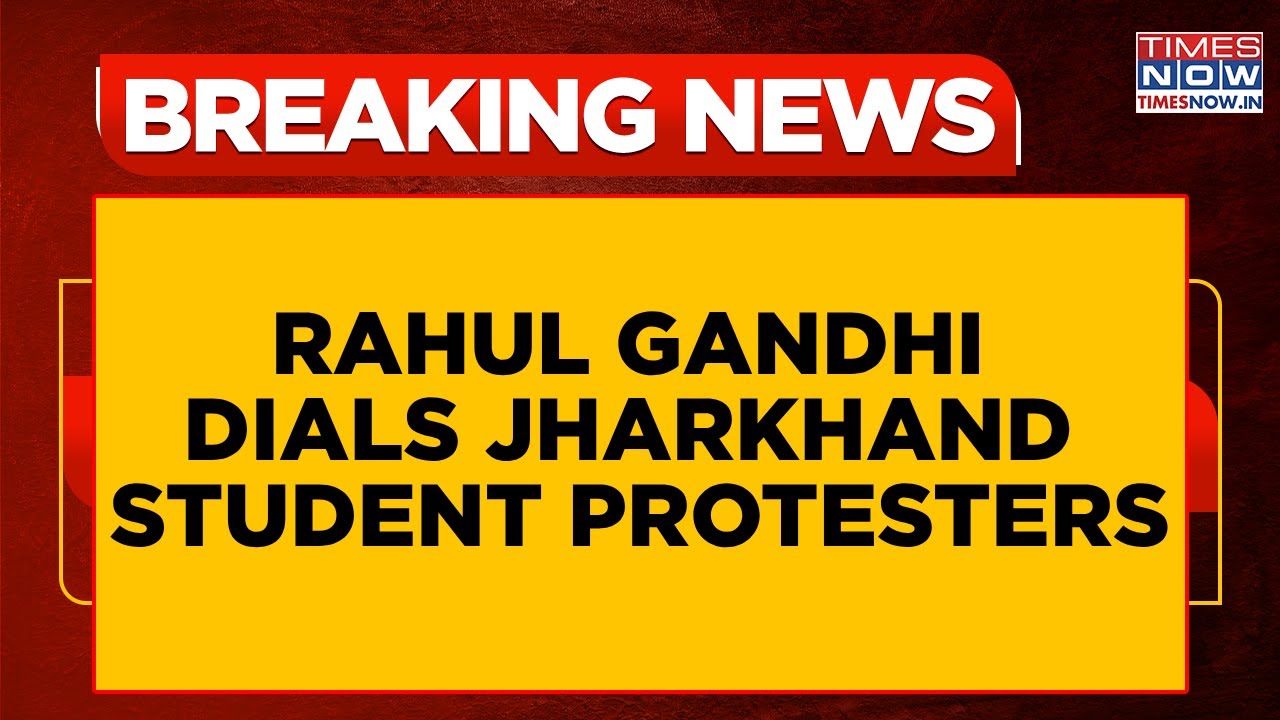 Jharkhand Paper Leak Row: Congress' Rahul Gandhi Dials Student Protesters, BJP Calls It 'Drama'