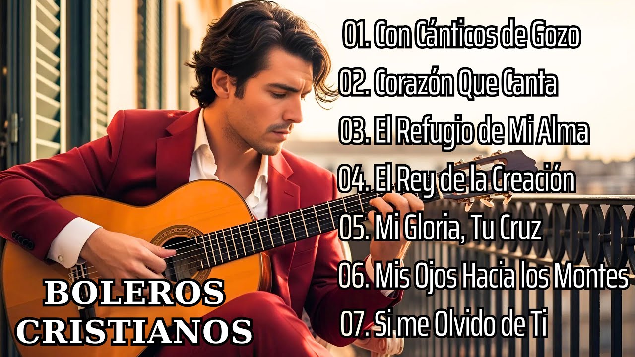 Boleros Cristianos: Melodías de Fe Inquebrantable 🛡️