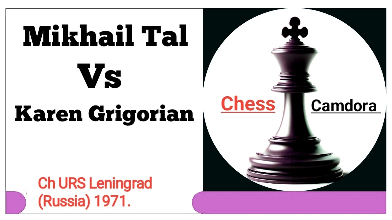 Mikhail Tal Vs karen Grigorian. Ch URS Leningrad (Russia) 1971.