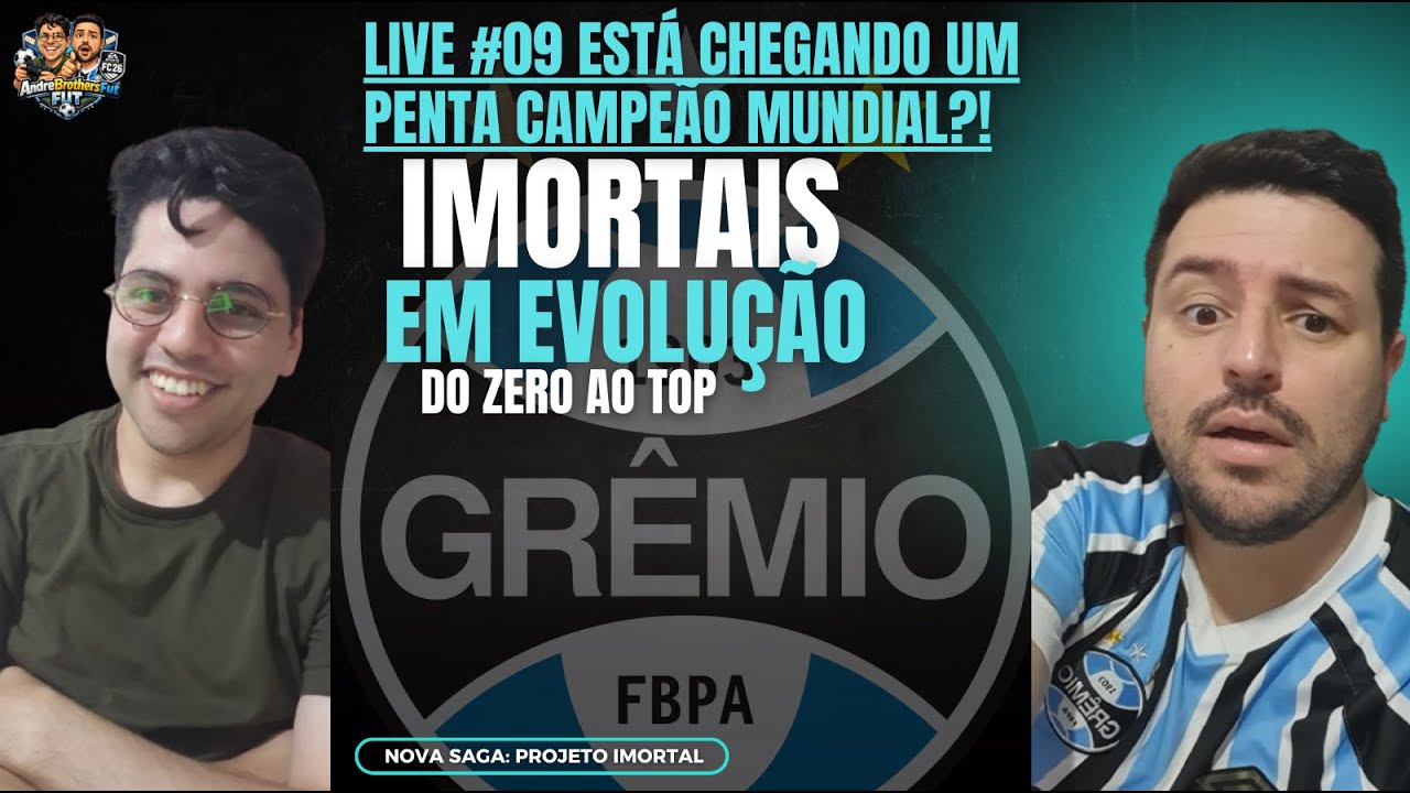 🔵 LIVE 9 – Imortais em Evolução | CHEGANDO CRAQUE PENTA CAMPEÃO! 🇧🇷🔥