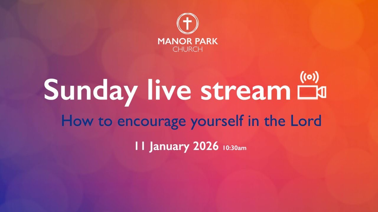 Sunday Morning Worship 11th Jan 2026 Live Stream ‘How to Encourage Yourself in the Lord’Psalm 42