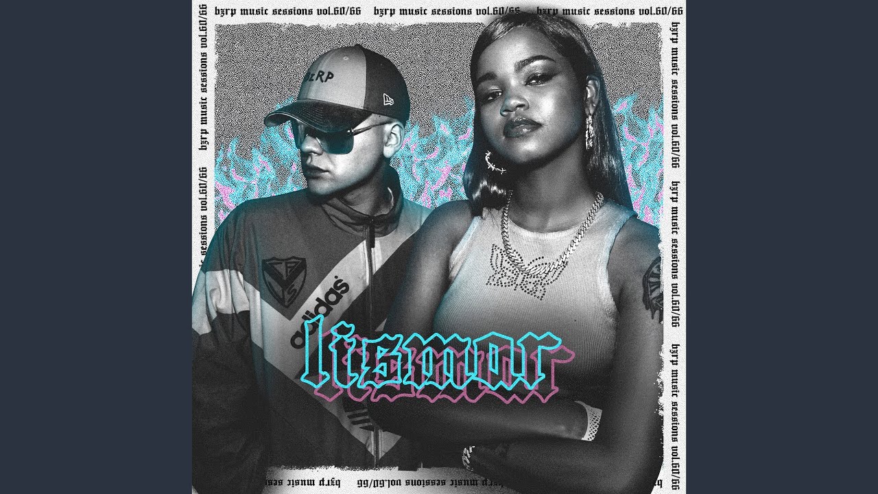 Lismar: Bzrp Music Sessions, Vol. 60/66