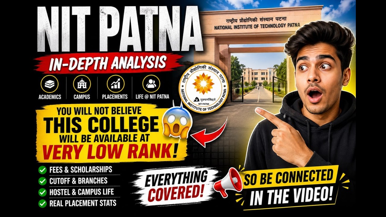 NIT Patna Full Review 2026 🔥 | Placements, Campus, Cutoff, Reality Check (JEE 2026 Guide)
