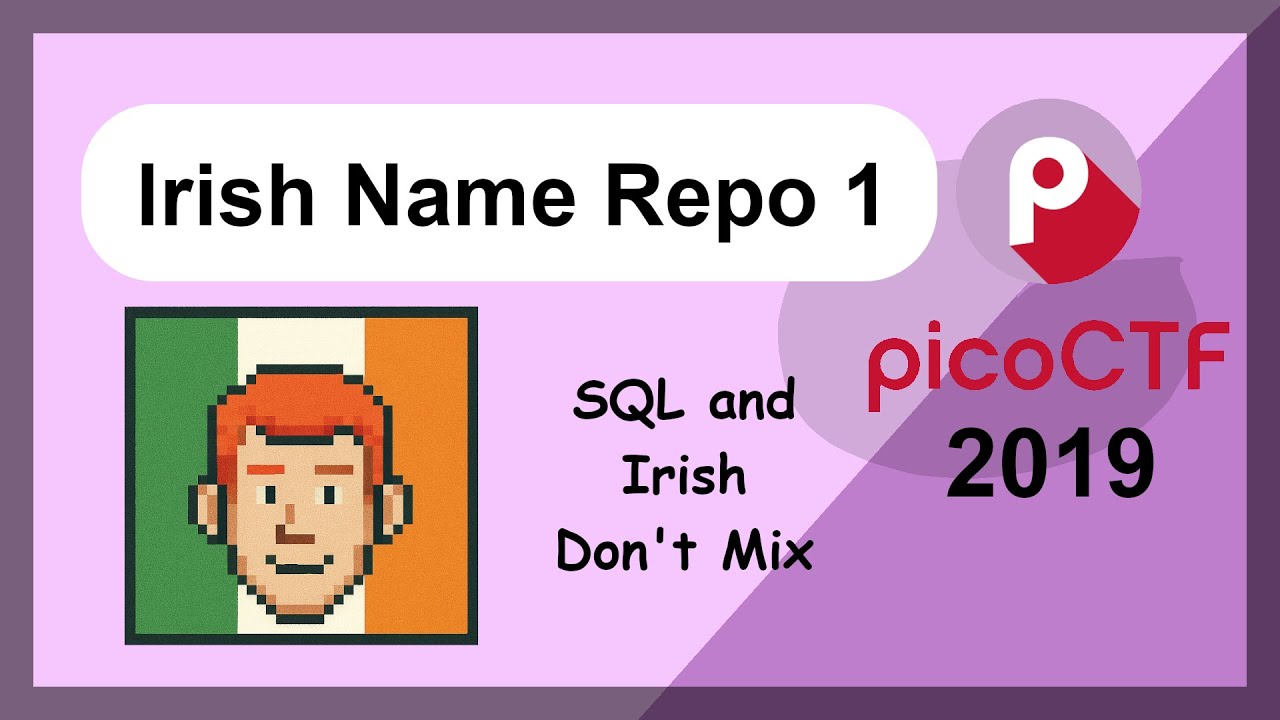 Обход входа в SQL! — picoCTF 2019 — Взлом веб-приложений — Ирландское имя — Репозиторий 1