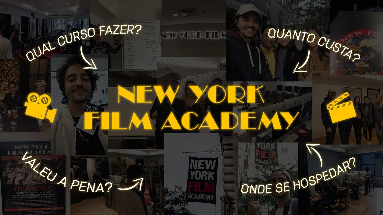 TUDO sobre a NEW YORK FILM ACADEMY
