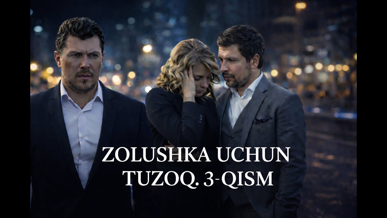 ZOLUSHKA UCHUN TUZOQ. 3-QISM