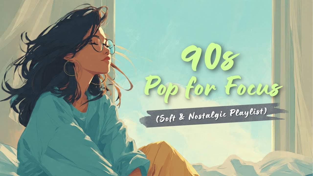 90s Pop for Focus 📚 Study with Luna (Soft & Nostalgic 12-Track Playlist)