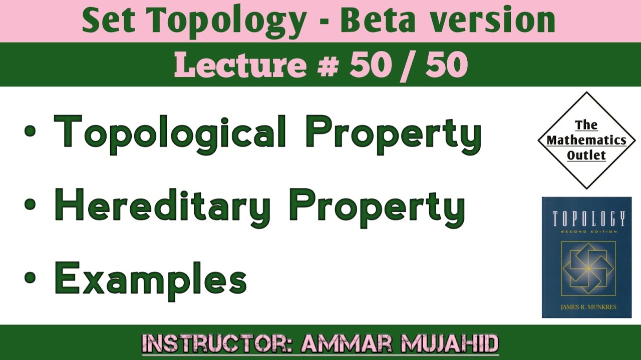 Topological property | Hereditary property and examples | Set Topology || Lecture 50