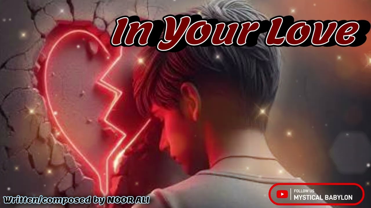 In Your Love | New English Nasheed 2026 | MYSTICAL BABYLON