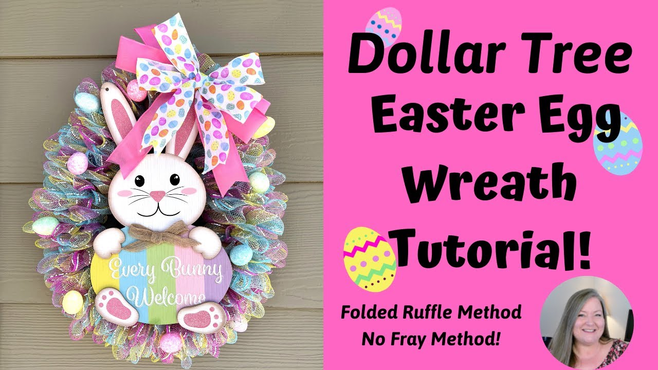 Easter Egg Wreath Tutorial! Dollar Tree Easter Egg Wreath DIY ~ Folded Ruffle Method No Fray Wreath
