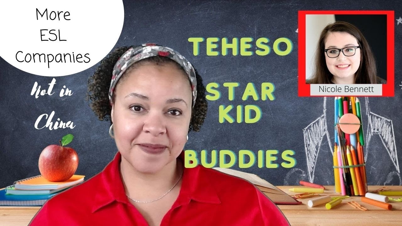 More ESL Companies That Are Not in China: Teheso, Buddies and StarKid With Teacher Nicole