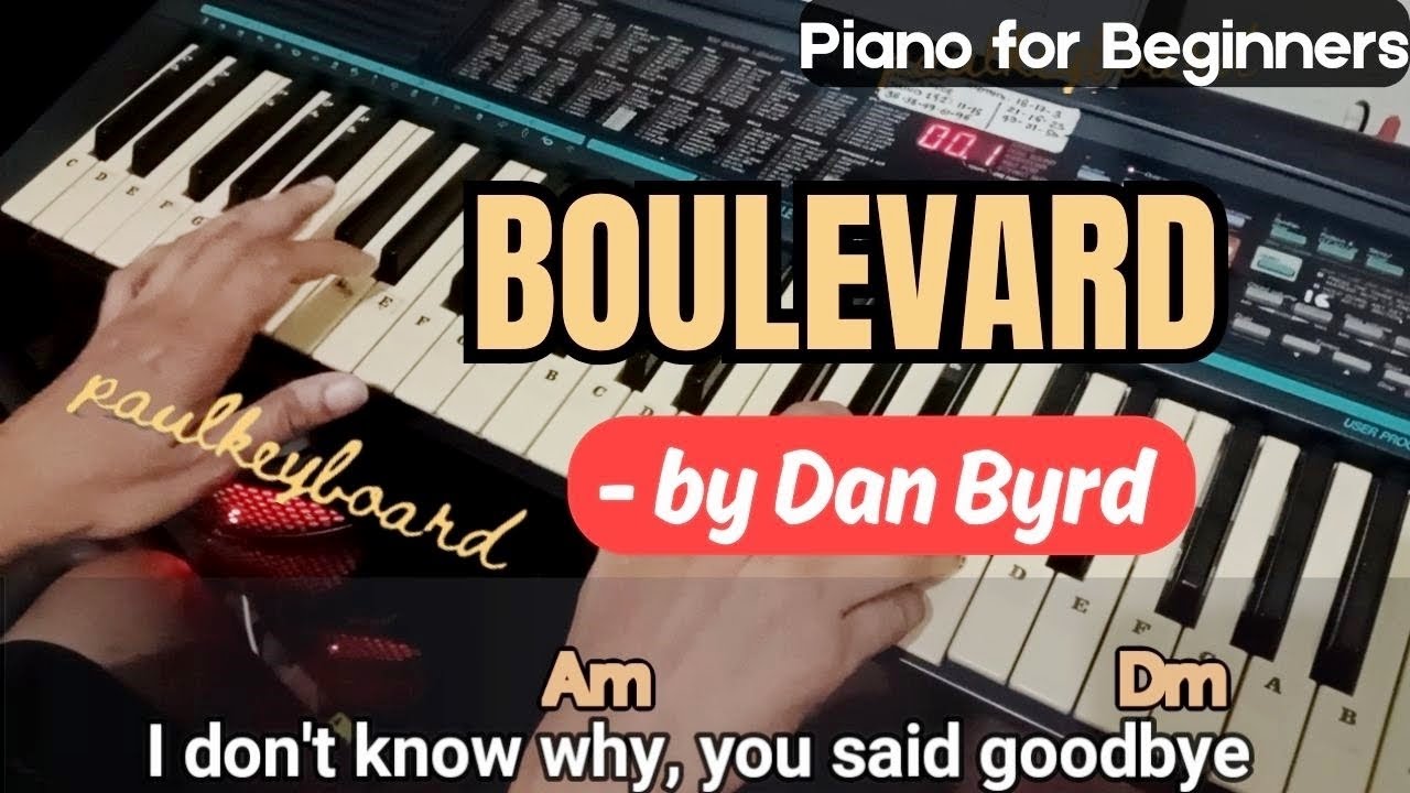 BOULEVARD - by Dan Byrd │ Piano Tutorial for Beginners @paulkeyboard