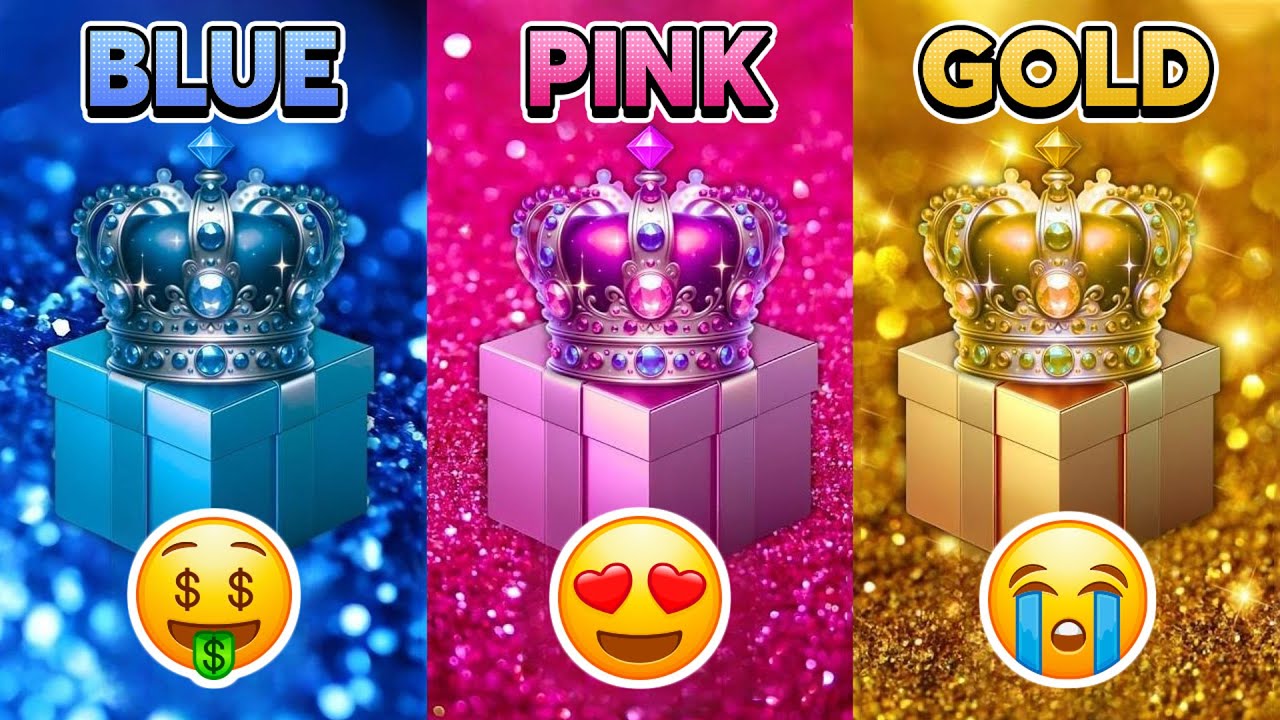 Choose Your Gift! Blue, Pink or Gold 💙💗⭐️ How Lucky Are You? 😱 Quiz Kingdom